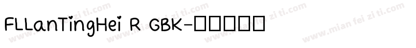 FLLanTingHei R GBK字体转换